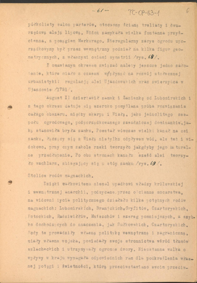 materiał roboczy do rozdziału IV "Klasyczne ogrody XVIII wieku" w "Ogrody Polskie" (wyd. 1954) - kolejna wersja tekstu rozpoczynająca się słowami: "Utworzenie w Rzymie w roku 1663 przez Ludwika XIV…", strony ponumerowane 56-81, skan 6