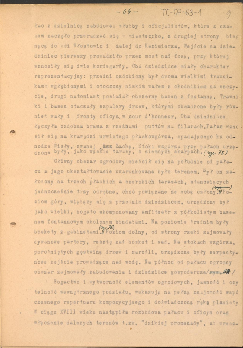 materiał roboczy do rozdziału IV "Klasyczne ogrody XVIII wieku" w "Ogrody Polskie" (wyd. 1954) - kolejna wersja tekstu rozpoczynająca się słowami: "Utworzenie w Rzymie w roku 1663 przez Ludwika XIV…", strony ponumerowane 56-81, skan 9