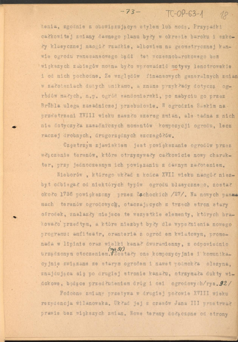 materiał roboczy do rozdziału IV "Klasyczne ogrody XVIII wieku" w "Ogrody Polskie" (wyd. 1954) - kolejna wersja tekstu rozpoczynająca się słowami: "Utworzenie w Rzymie w roku 1663 przez Ludwika XIV…", strony ponumerowane 56-81, skan 18