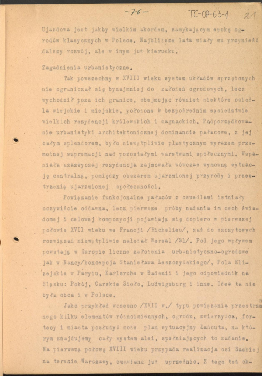 materiał roboczy do rozdziału IV "Klasyczne ogrody XVIII wieku" w "Ogrody Polskie" (wyd. 1954) - kolejna wersja tekstu rozpoczynająca się słowami: "Utworzenie w Rzymie w roku 1663 przez Ludwika XIV…", strony ponumerowane 56-81, skan 21