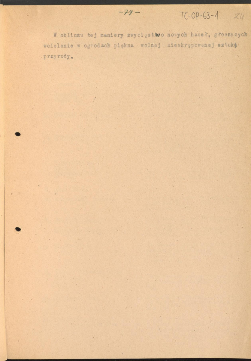 materiał roboczy do rozdziału IV "Klasyczne ogrody XVIII wieku" w "Ogrody Polskie" (wyd. 1954) - kolejna wersja tekstu rozpoczynająca się słowami: "Utworzenie w Rzymie w roku 1663 przez Ludwika XIV…", strony ponumerowane 56-81, skan 24