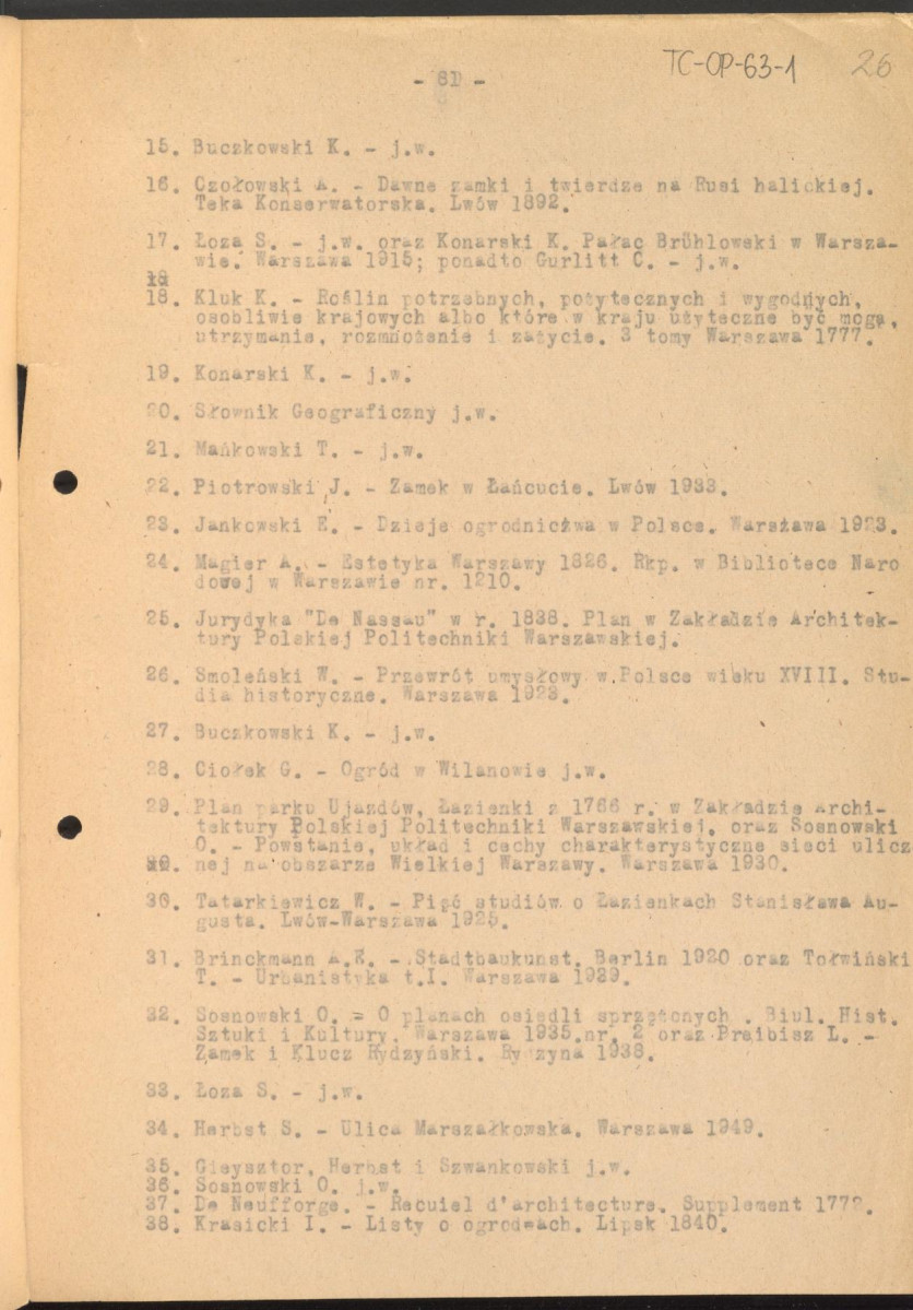 materiał roboczy do rozdziału IV "Klasyczne ogrody XVIII wieku" w "Ogrody Polskie" (wyd. 1954) - kolejna wersja tekstu rozpoczynająca się słowami: "Utworzenie w Rzymie w roku 1663 przez Ludwika XIV…", strony ponumerowane 56-81, skan 26