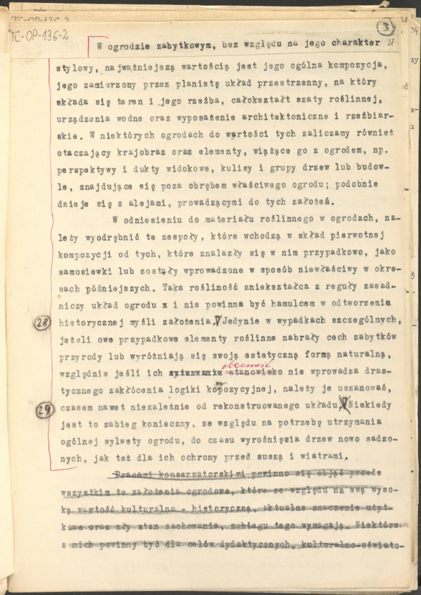 materiał roboczy, wg. opisu z obwoluty wydany drukiem w BMiOZ, seria B, t. XXIII, 1968, s. 153-168, na temat teorii i praktyki konserwatorskiej stosowanych w odniesieniu do różnych założeń ogrodowych i parków w ujęciu historycznym oraz zagadnień związanych z rekonstrukcją ogrodów zabytkowych, skan 28