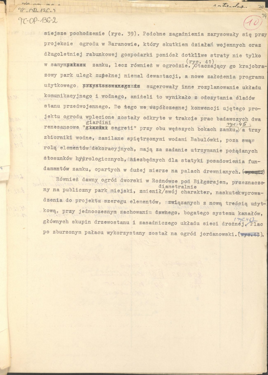 materiał roboczy, wg. opisu z obwoluty wydany drukiem w BMiOZ, seria B, t. XXIII, 1968, s. 153-168, na temat teorii i praktyki konserwatorskiej stosowanych w odniesieniu do różnych założeń ogrodowych i parków w ujęciu historycznym oraz zagadnień związanych z rekonstrukcją ogrodów zabytkowych, skan 35