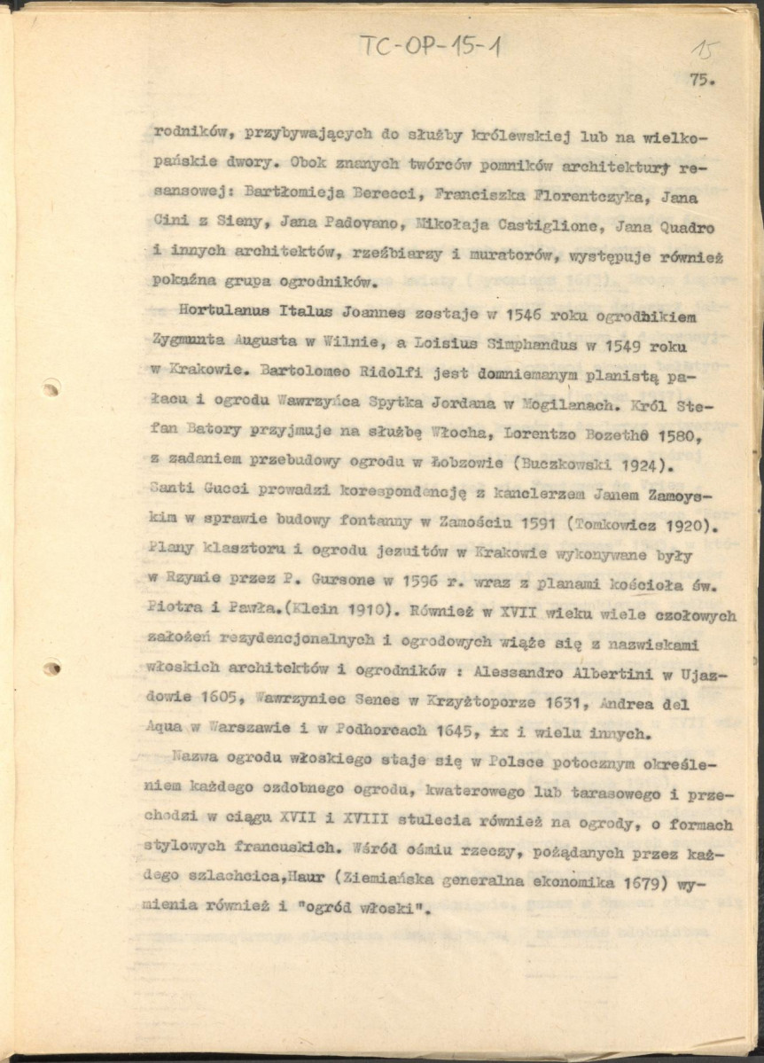 tekst zatytuowany: "Odrodzenie i wczesny barok 1450-1650" - 2 egzemplarze; materiał wydany w "Ogrody Polskie", wyd. Budownictwo i Architektura (1954), s. 23-48, skan 15