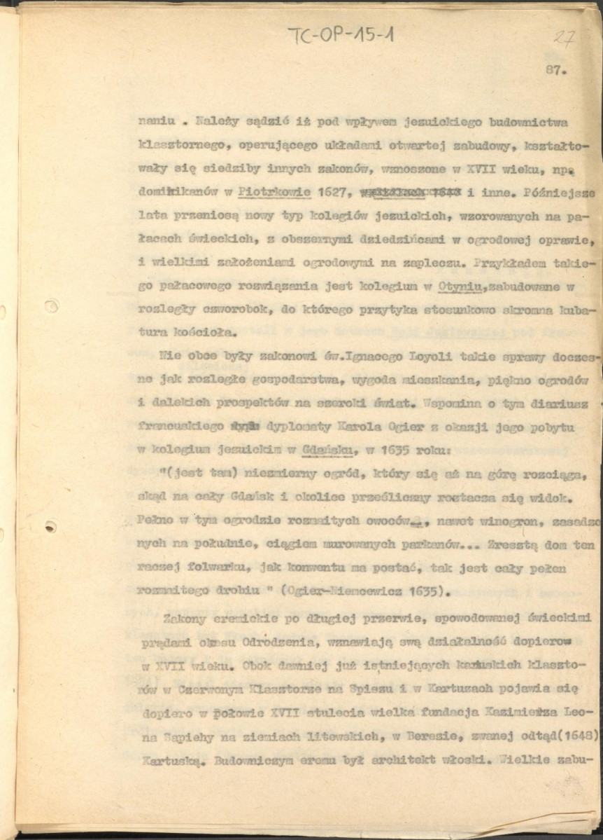 tekst zatytuowany: "Odrodzenie i wczesny barok 1450-1650" - 2 egzemplarze; materiał wydany w "Ogrody Polskie", wyd. Budownictwo i Architektura (1954), s. 23-48, skan 27