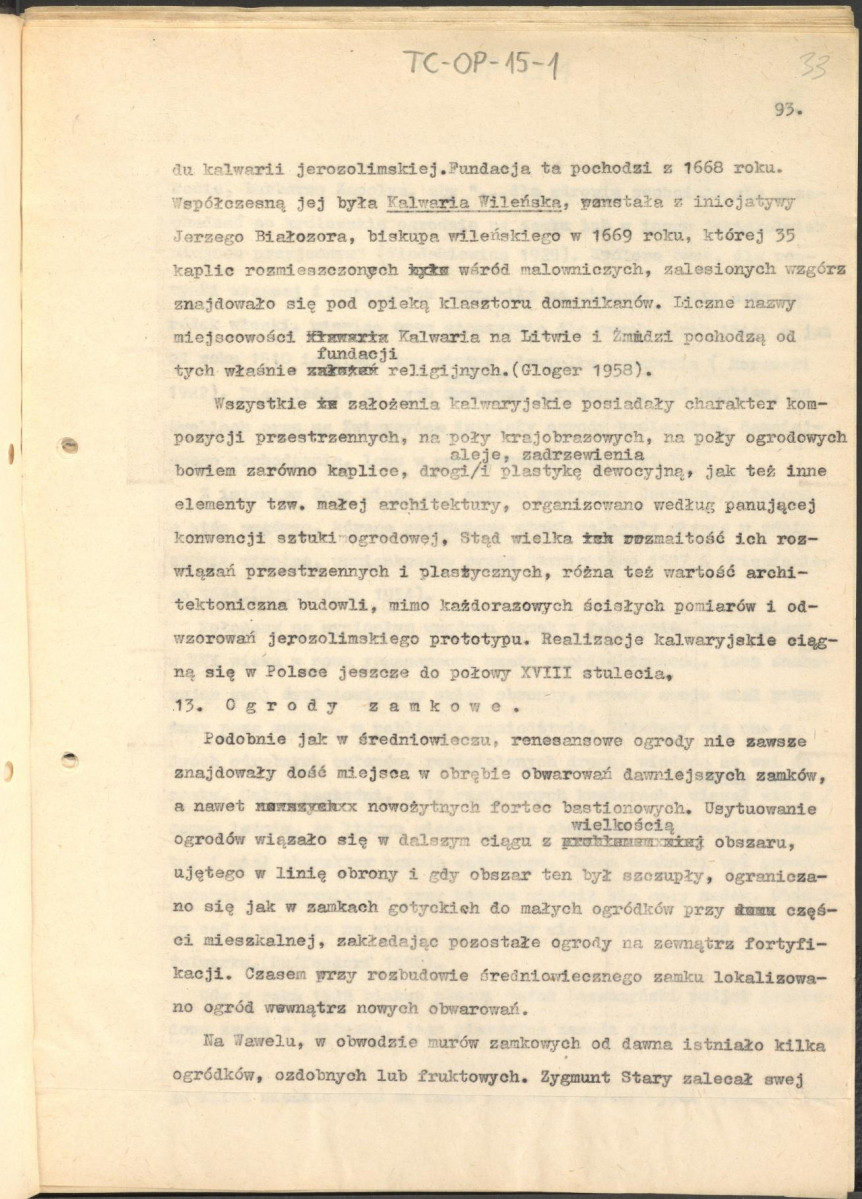 tekst zatytuowany: "Odrodzenie i wczesny barok 1450-1650" - 2 egzemplarze; materiał wydany w "Ogrody Polskie", wyd. Budownictwo i Architektura (1954), s. 23-48, skan 33