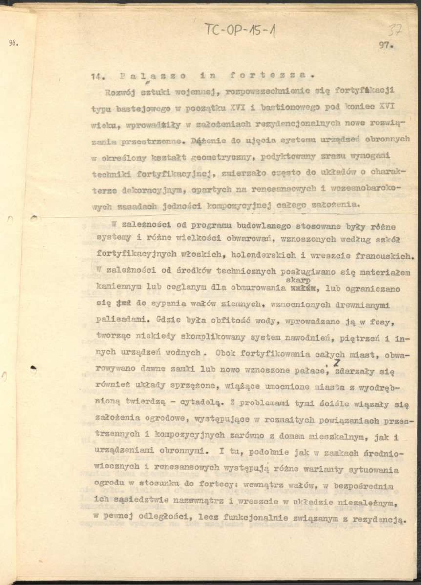 tekst zatytuowany: "Odrodzenie i wczesny barok 1450-1650" - 2 egzemplarze; materiał wydany w "Ogrody Polskie", wyd. Budownictwo i Architektura (1954), s. 23-48, skan 37