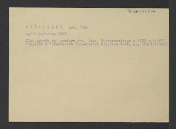 opis niezachowanego w obwolucie na podstawie pomiaru S. Miłoszewskiego z 1952 r. , skan 1
