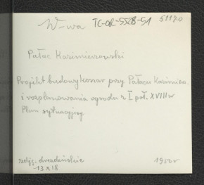 2 fotografie czarno-białe przedstawiające projekt budowy koszar przy Pałacu Kazimierzowskim i rozplanowaniu ogrodu z pierwszej poł. XVIII w. – ze zbiorów Archiwum w Dreźnie; 1950 r., skan 4