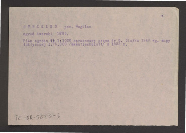 opis niezachowanego w obwolucie planu ogrodu (1 : 1000) opracowanego przez G. Ciołka w 1949 r. na podstawie mapy taktycznej z 1895 r. (1 : 25000) , skan 1