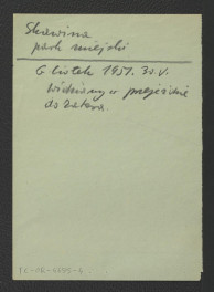 zwięzła notatka sporządzona zapewne przez G. Ciołka na podstaie wizji lokalnej 30 maja 1957 r. wzmiankująca miejscowy park widziany w trakcie przejazdu do Zatora , skan 1