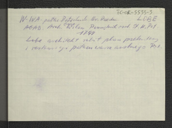 dwa wypisy z Archiwum Gospodarczego Wilan., Pamietnik osob. Stanisława Kostki Potockiego (AGAD) z 1799 r. wzmiankująca architekta nazwiskiem Lobe zaangażowanego do sporządzenia planu przebudowy i restauracji pałacu Potockich; odnisienie do Tek Łopacińskiego nr 49/55, skan 2