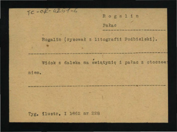 karta opisowa do fotografii rusunku z litografii Podbielskiej przedstawiająca widok na miejscową świątynię i pałac wraz z otoczeniem; reprodukowana w „Tygodniku Ilustrowanym” nr 228 (1862) , skan 1