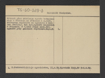 karta katalogowa zawierająca informacje z Edmund Jankowski, Dzieje ogrodnictwa, tom II, strona 72; „Ogrodnik” (1923), numer 5-6, strona 82 , skan 1