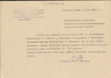 informacja z dnia 6 marca 1965 r. Zakładu Urbanistyki i Planowania Regionalnego Katedry Budowy Miast i Osiedli Politechniki Szczecińskiej o mającym odbyć się seminarium z zakresu "Technika i krajobraz", skan 1