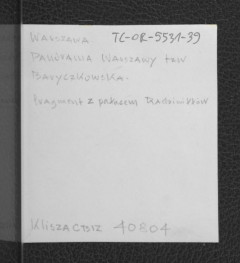 fotografia czarno-biała przedstawiająca tzw. panoramę baryczkowską Warszawy z fragmentem ukazującym Pałac Radziwiłłów, skan 2