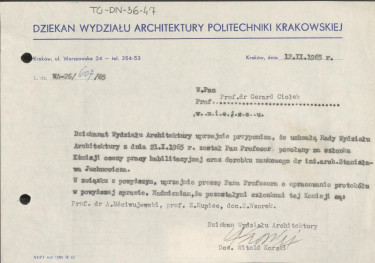 pismo dziekana Wydziału Architektury Politechniki Krakowskiej z dnia 12 lutego 1965 r. informujące o powołaniu Gerarda Ciołka na członka komisji oceny pracy habilitacyjnej oraz dorobku naukowego dr inż. arch. Stanisława Juchnowicza , skan 1