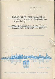 Skansen Podhalański - materiały do założeń lokalizacyjnych i projektu; Park etnograficzny (skansen) Zakopane - Kuźnice ... 1958-1961, skan 1